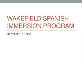 Wakefield Spanish immersion program