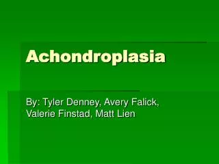 Achondroplasia