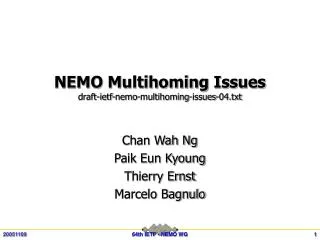 NEMO Multihoming Issues draft-ietf-nemo-multihoming-issues-04.txt