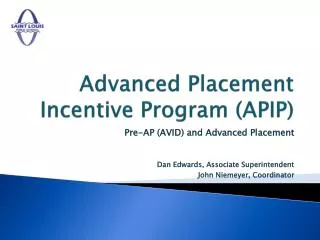 Advanced Placement Incentive Program (APIP)