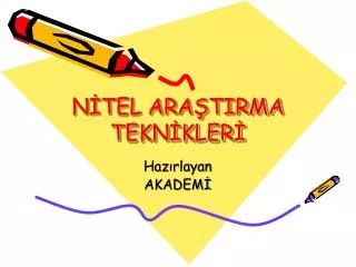 n tel ara tirma tekn kler