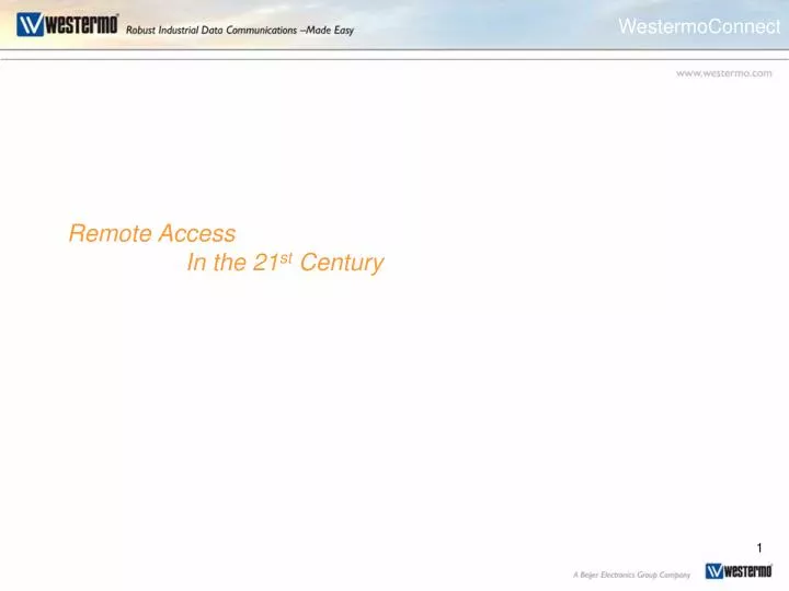 remote access in the 21 st century