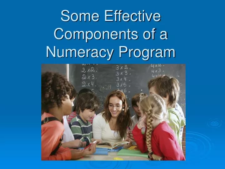 some effective components of a numeracy program