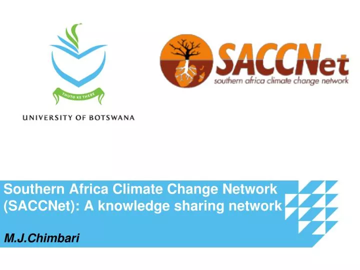 southern africa climate change network saccnet a knowledge sharing network m j chimbari