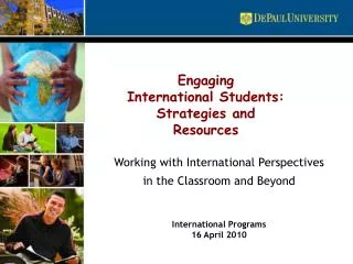 Working with International Perspectives in the Classroom and Beyond