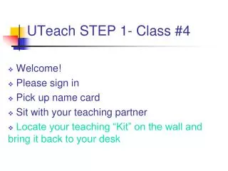UTeach STEP 1- Class #4