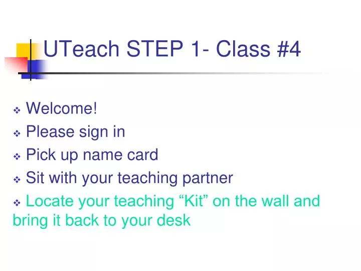 uteach step 1 class 4