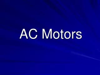 AC Motors