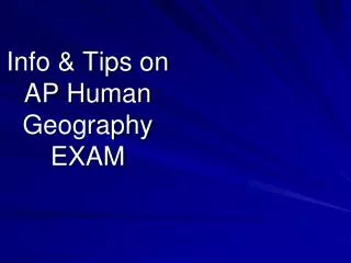 Info &amp; Tips on AP Human Geography EXAM