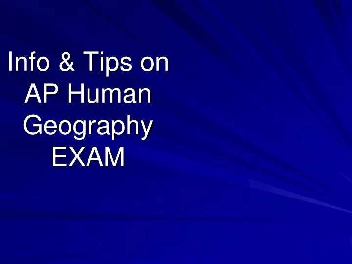 info tips on ap human geography exam