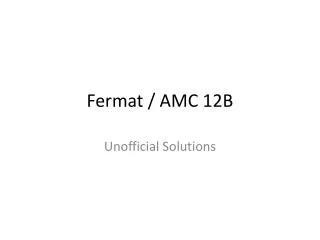 Fermat / AMC 12B