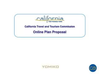California Travel and Tourism Commission Online Plan Proposal