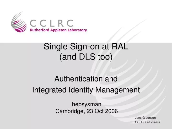 single sign on at ral and dls too
