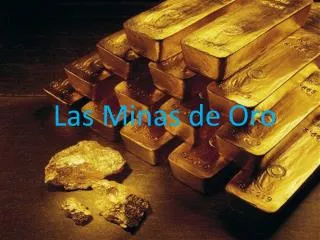 las minas de oro