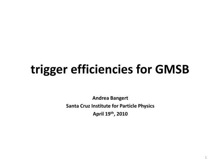 trigger efficiencies for gmsb