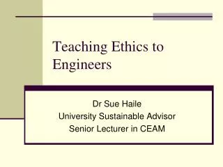 Teaching Ethics to Engineers