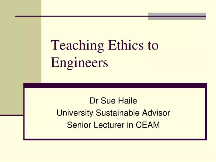 teaching ethics to engineers