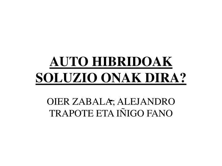 auto hibridoak soluzio onak dira