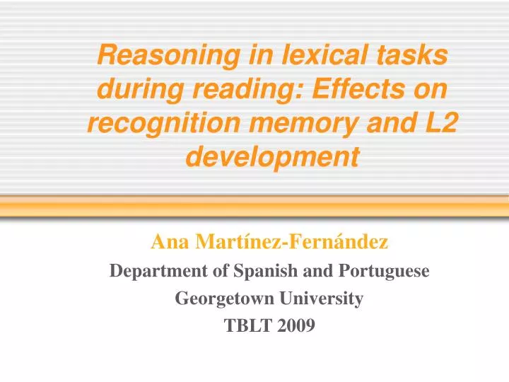 reasoning in lexical tasks during reading effects on recognition memory and l2 development