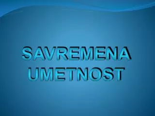 savremena umetnost