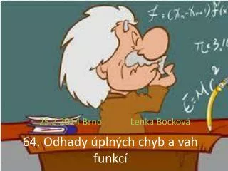 64 odhady pln ch chyb a vah funkc