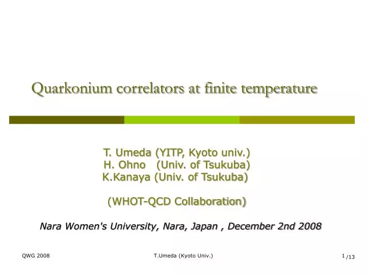 quarkonium correlators at finite temperature