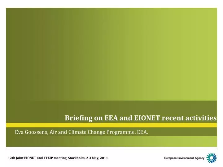 briefing on eea and eionet recent activities