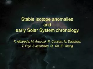 Stable isotope anomalies and early Solar System chronology