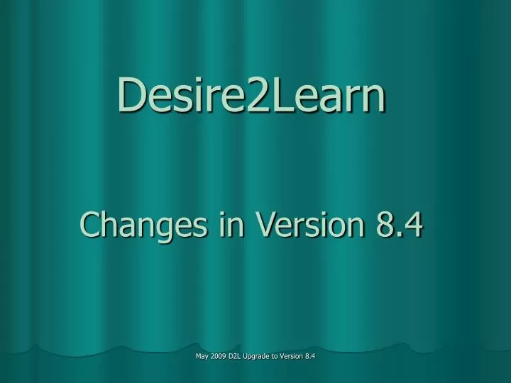 desire2learn changes in version 8 4