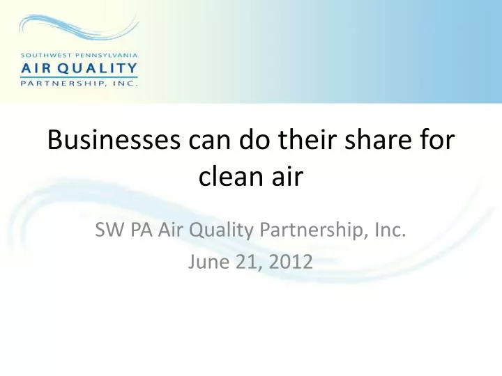 businesses can do their share for clean air