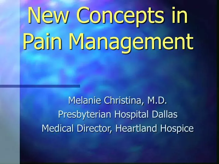 new concepts in pain management