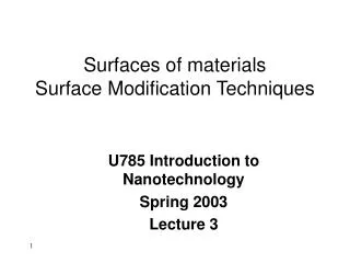 Surfaces of materials Surface Modification Techniques