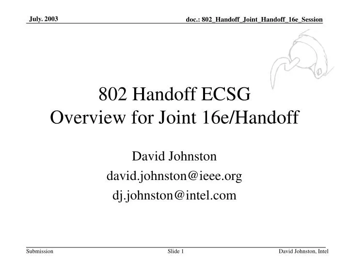 802 handoff ecsg overview for joint 16e handoff