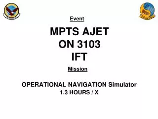 MPTS AJET ON 3103 IFT