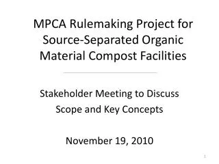 MPCA Rulemaking Project for Source-Separated Organic Material Compost Facilities