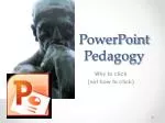 PowerPoint Pedagogy - slide 1