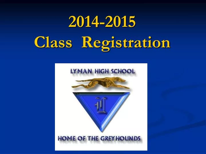 2014 2015 class registration