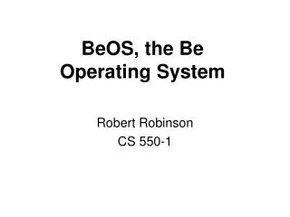 BeOS, the Be Operating System