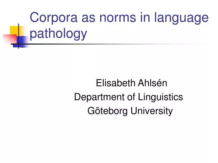 corpora as norms in language pathology