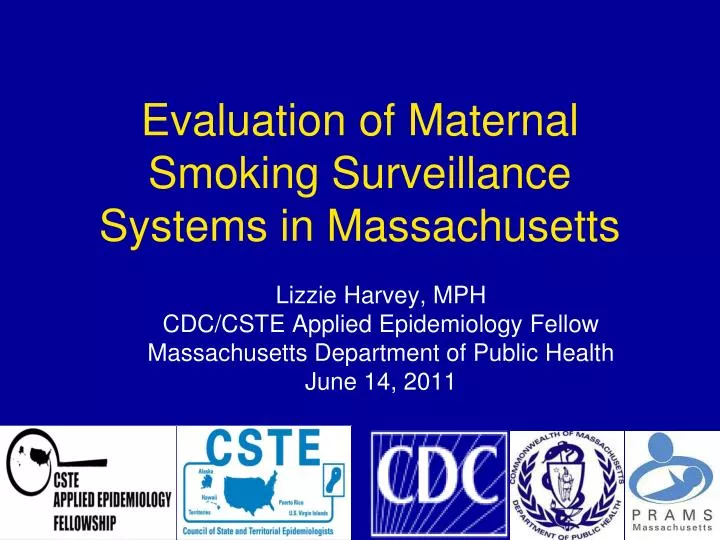evaluation of maternal smoking surveillance systems in massachusetts