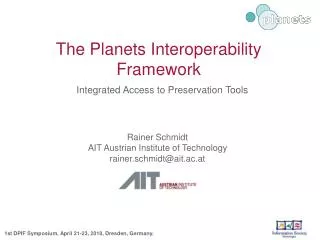 The Planets Interoperability Framework