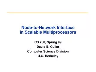 Node-to-Network Interface in Scalable Multiprocessors