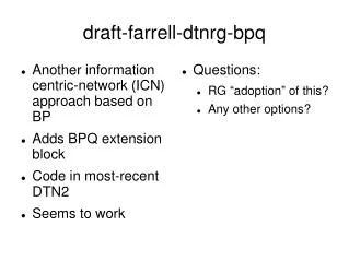 draft-farrell-dtnrg-bpq