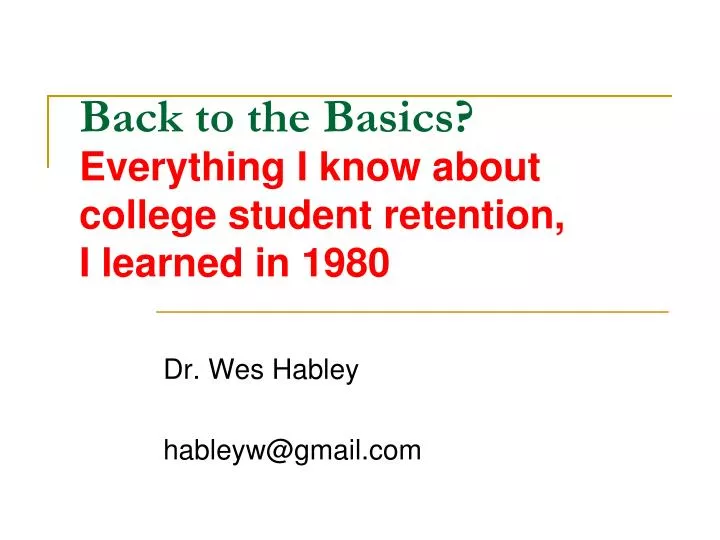 back to the basics research based strategies for college student success