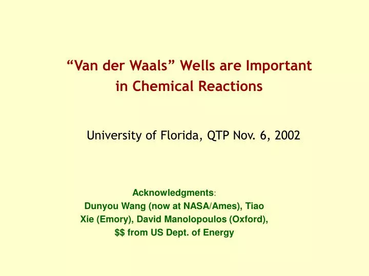 van der waals wells are important in chemical reactions