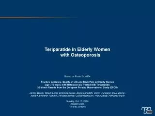 Teriparatide in Elderly Women with Osteoporosis Based on Poster SU0374