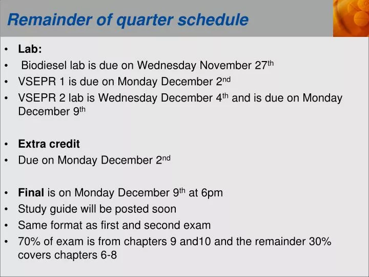 remainder of quarter schedule