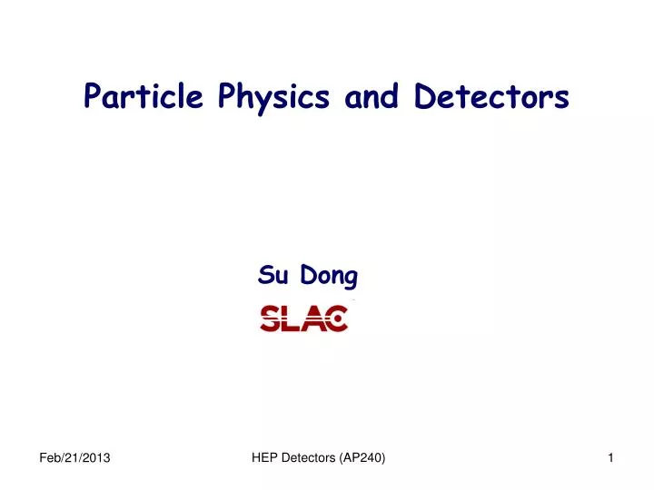 particle physics and detectors