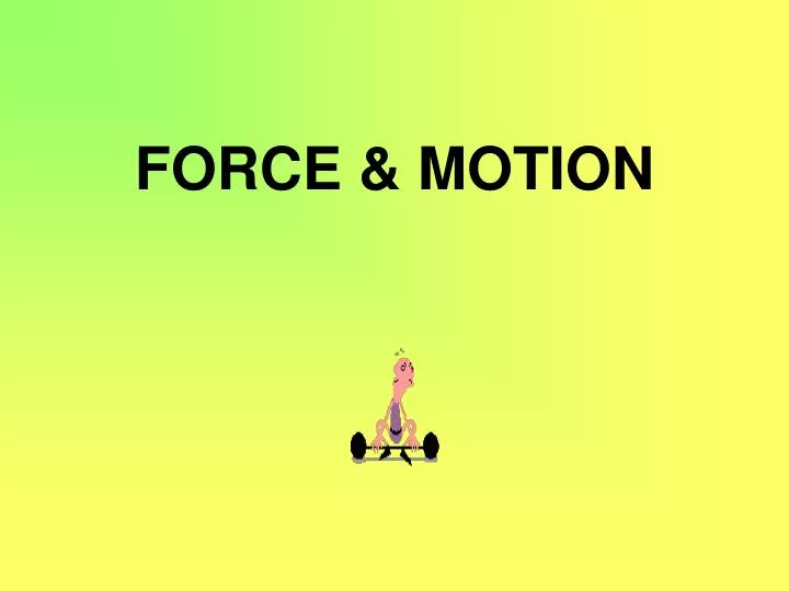 force motion