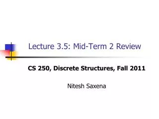 Lecture 3.5: Mid-Term 2 Review